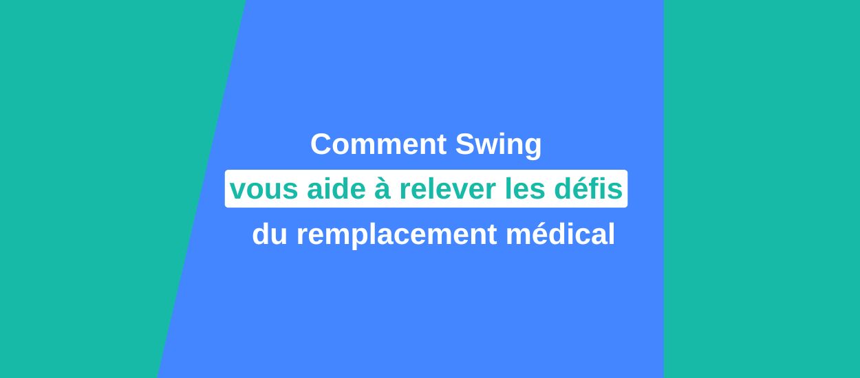 defis-remplacements-medicaux-swing