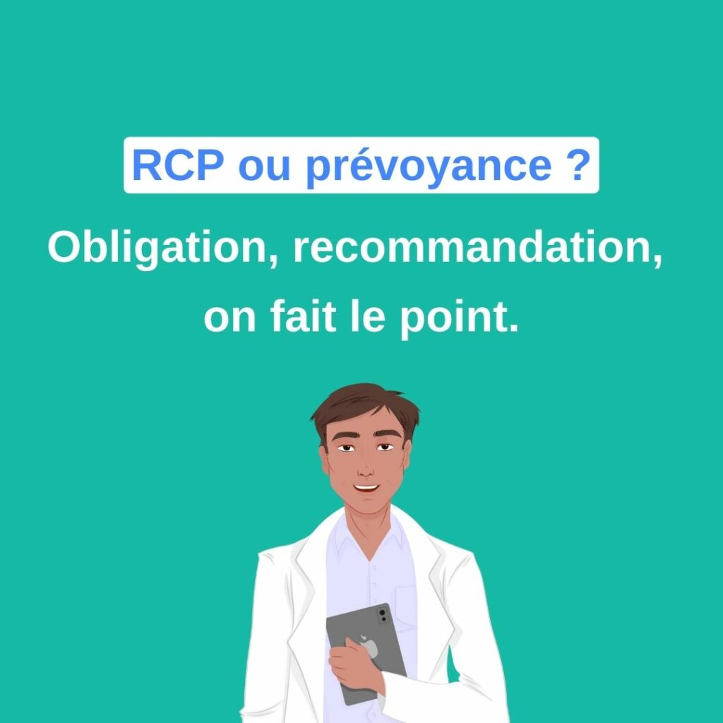 RCP ou prévoyance ? Obligation, recommandation, on fait le point.