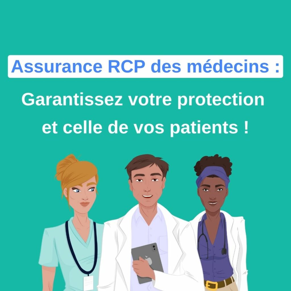 Assurance RCP des médecins : protégez votre activité !